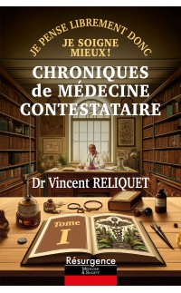 CHRONIQUES de MÉDECINE CONTESTATAIRE