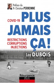 Covid-19 : PLUS JAMAIS ÇA !