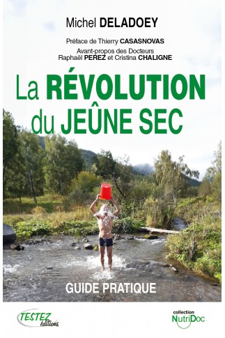 LA RÉVOLUTION DU JEÛNE SEC