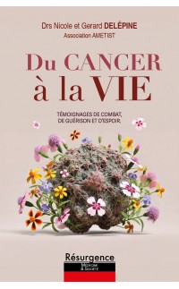 DU CANCER À LA VIE