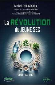 LA RÉVOLUTION DU JEÛNE SEC