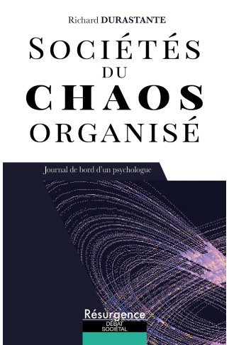 SOCIÉTÉS DU CHAOS ORGANISÉ