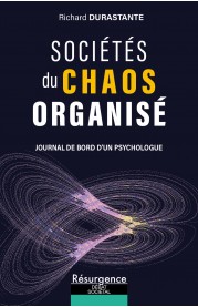 SOCIÉTÉS DU CHAOS ORGANISÉ