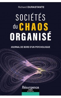 SOCIÉTÉS DU CHAOS ORGANISÉ