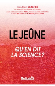 LE JEÛNE Qu’en dit la science ?