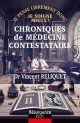 CHRONIQUES de MÉDECINE CONTESTATAIRE Tome 2