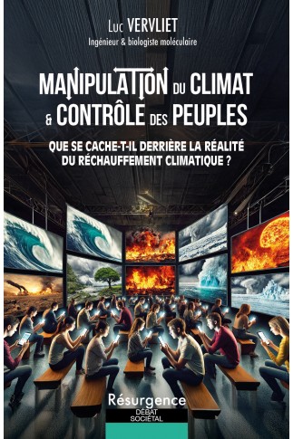 LA MANIPULATION DU CLIMAT ET DES PEUPLES