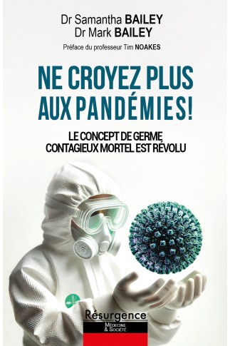 NE CROYEZ PLUS AUX PANDÉMIES !