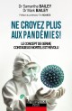 NE CROYEZ PLUS AUX PANDÉMIES !