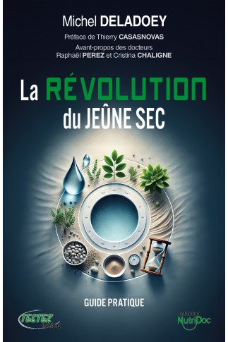 LA RÉVOLUTION DU JEÛNE SEC