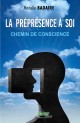 LA PRÉSENCE À SOI