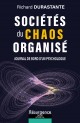 SOCIÉTÉS DU CHAOS ORGANISÉ