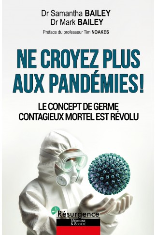 NE CROYEZ PLUS AUX PANDÉMIES !