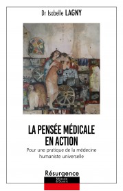 La Pensée médicale en action