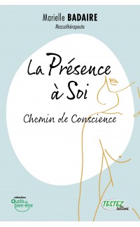 LA PRÉSENCE À SOI